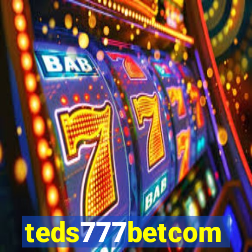 teds777betcom