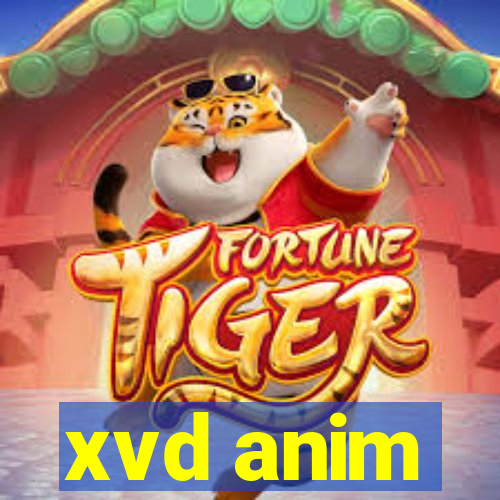 xvd anim