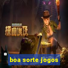 boa sorte jogos