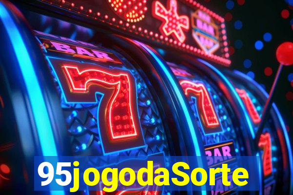 95jogodaSorte