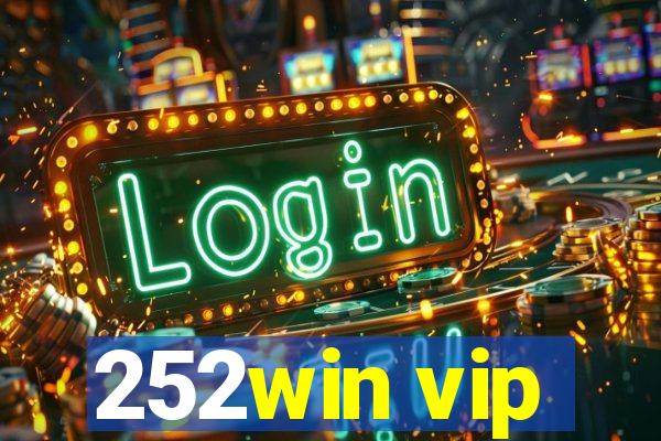 252win vip