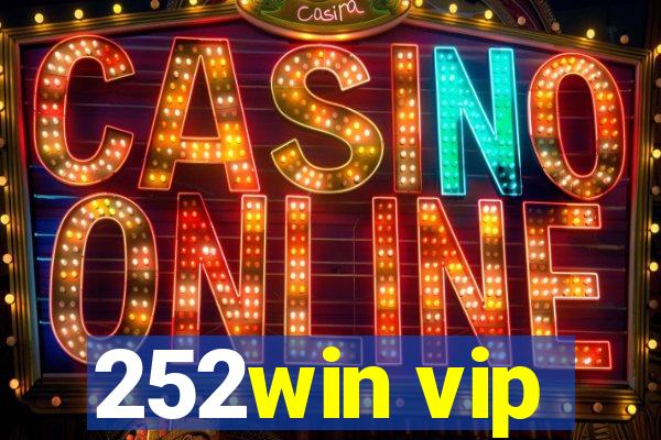 252win vip