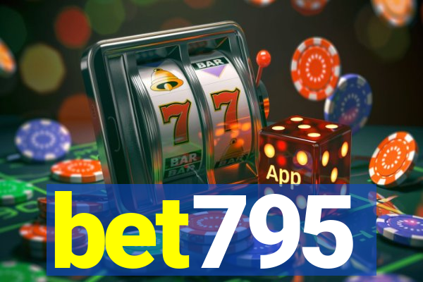 bet795