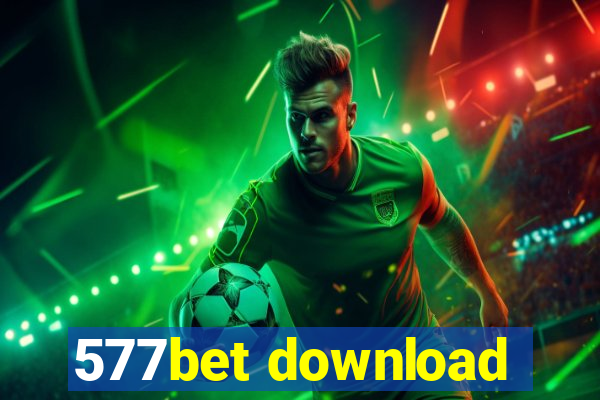 577bet download