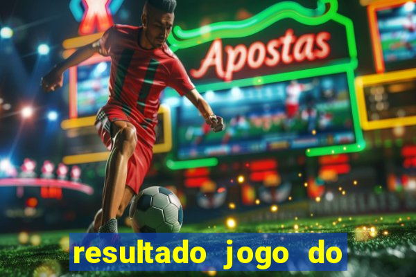 resultado jogo do bicho das 10 horas