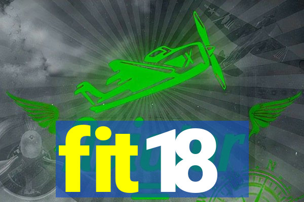 fit18