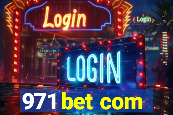 971 bet com