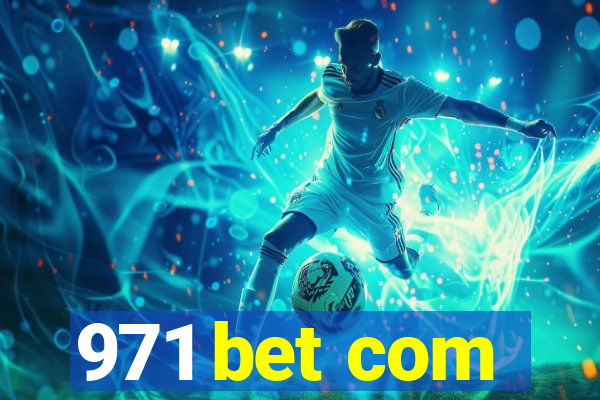 971 bet com