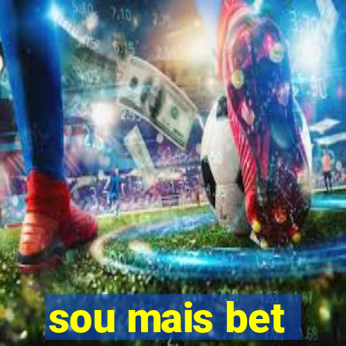 sou mais bet