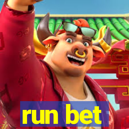 run bet