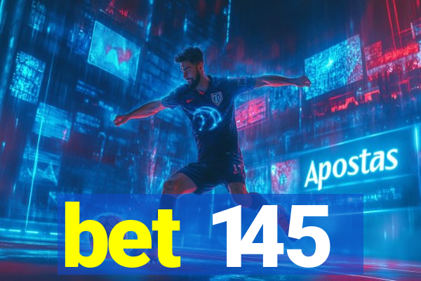 bet 145