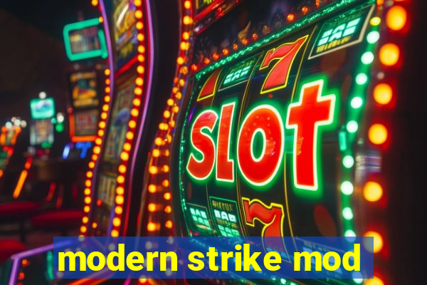 modern strike mod