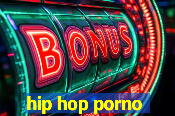 hip hop porno