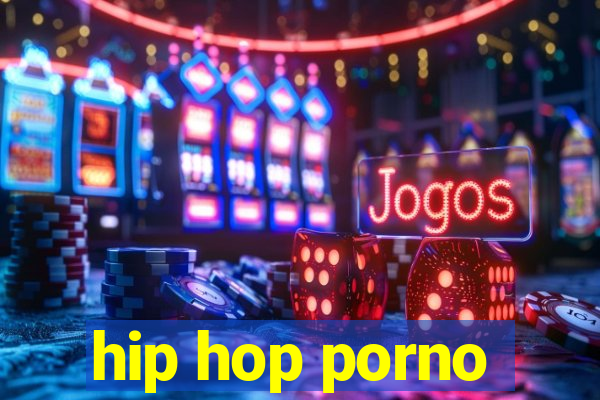 hip hop porno