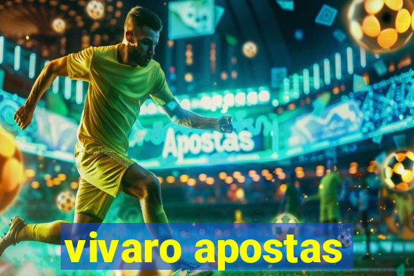 vivaro apostas