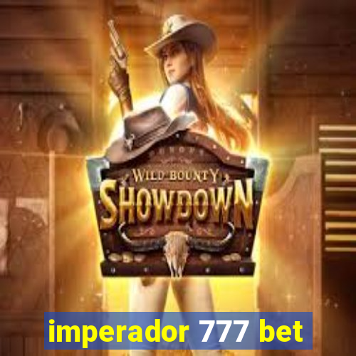 imperador 777 bet