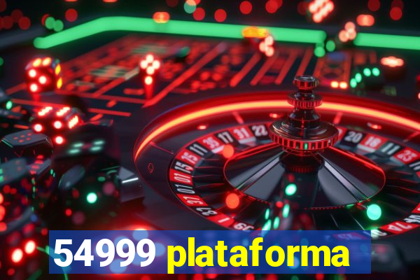 54999 plataforma