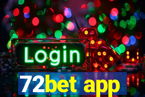 72bet app