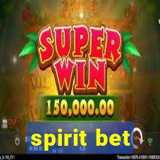 spirit bet