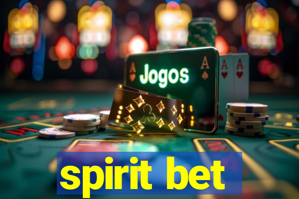 spirit bet