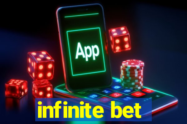 infinite bet