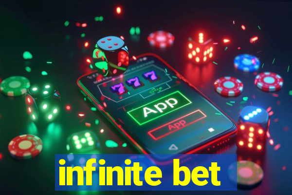 infinite bet