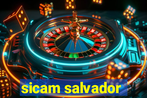 sicam salvador