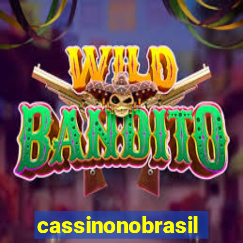 cassinonobrasil