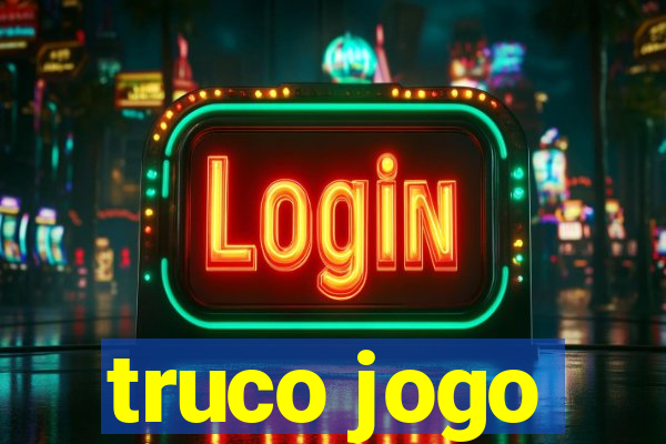 truco jogo