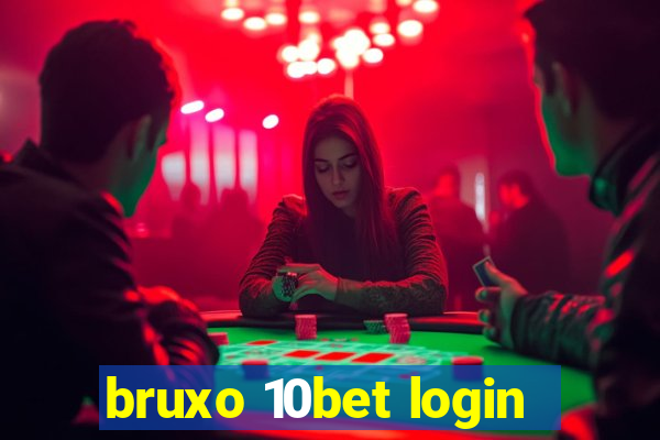 bruxo 10bet login