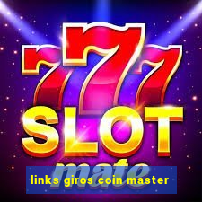 links giros coin master