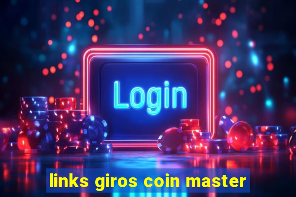 links giros coin master