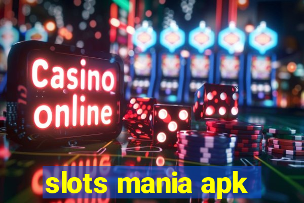 slots mania apk