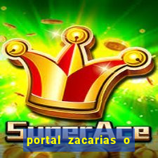 portal zacarias o que qui é pra falar