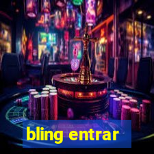 bling entrar