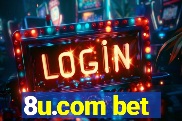 8u.com bet