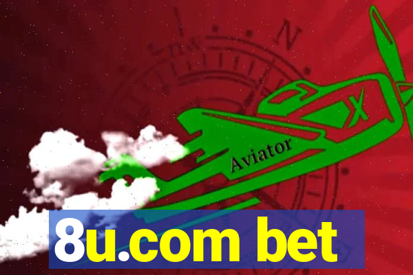 8u.com bet