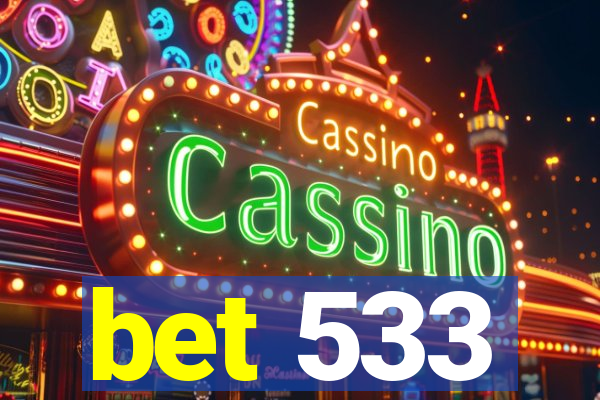 bet 533