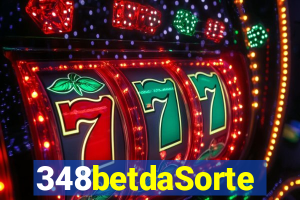 348betdaSorte