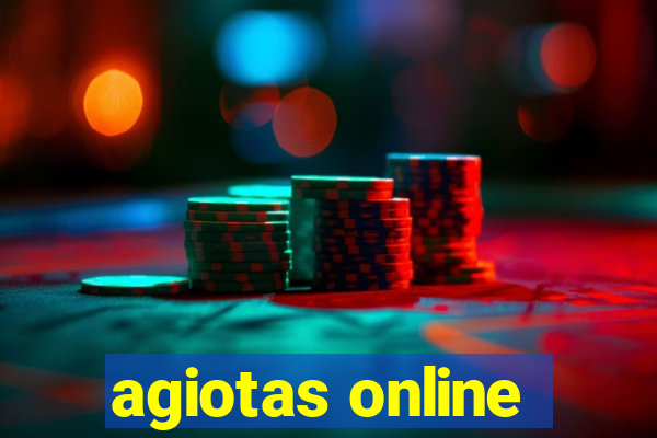 agiotas online