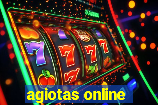 agiotas online