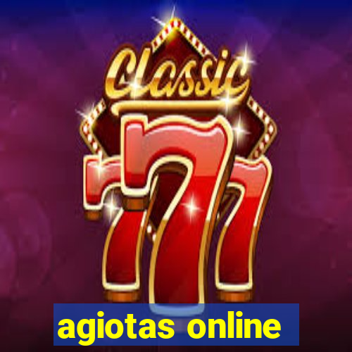 agiotas online