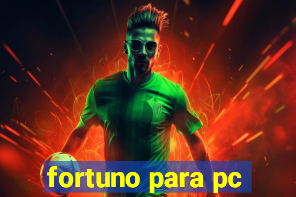 fortuno para pc