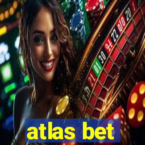 atlas bet