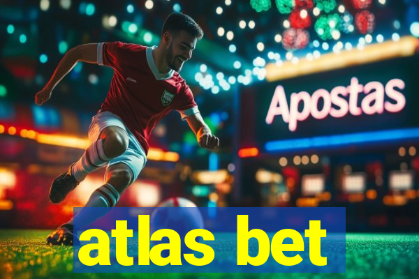 atlas bet