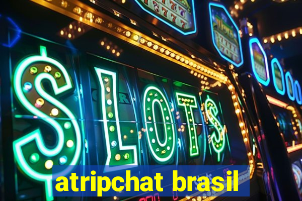 atripchat brasil