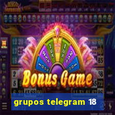 grupos telegram 18