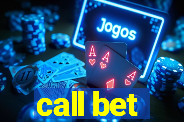 call bet