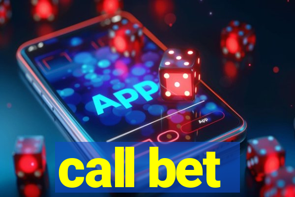 call bet