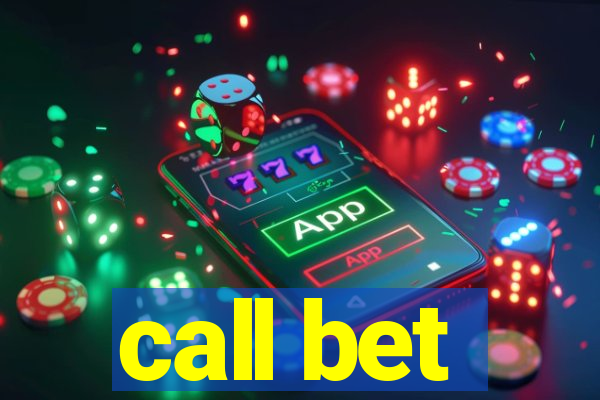 call bet